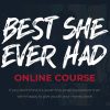 Sexual Quantum Leap – Best She Ever Had