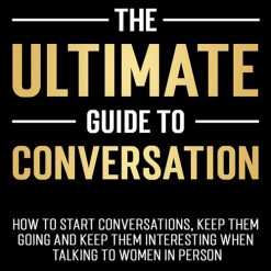 The Modern Man – The Ultimate Guide to Conversation