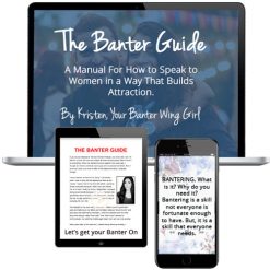 Wing Girl Method – The Banter Guide