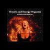 Barbara Carrellas – Breath and Energy Orgasms