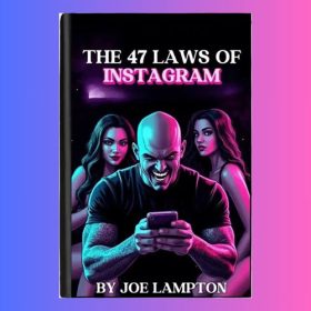 Joe Lampton – The 47 Laws of Instagram