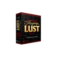 Lawrence Lanoff – The Language of Lust
