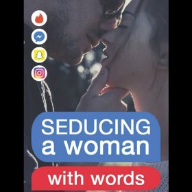 Lucas Lautier – Seducing A Woman With Words