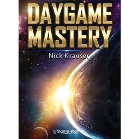 Nick Krauser – Daygame Mastery 2nd Edition