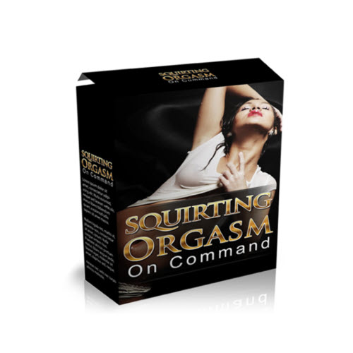 Squirting Orgasm On Command – Mark Roberts