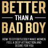 The Modern Man – Better Than a Bad Boy